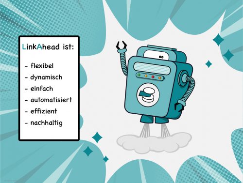 2sceneLA Comic mit LinkAhead Roboter, der die Vorteile präsentiert.